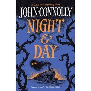 Night and Day -- John Connolly